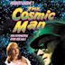 The Cosmic Man