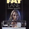 Life in the Fat Lane