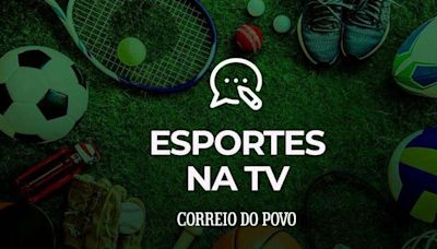 Confira a programação de esportes na TV desta terça-feira, 23 de abril