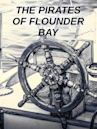 The Pirates of Flounder Bay