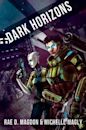 Dark Horizons (Dark Horizons, #1)