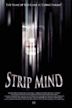 Strip Mind