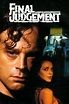 ‎Final Judgement (1992) directed by Louis Morneau • Reviews, film ...