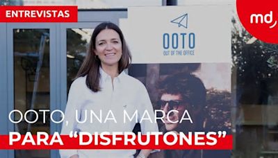 Entrevista a María Sañudo, directora de marketing de OOTO