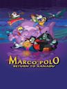Marco Polo: Return to Xanadu