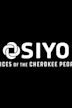 Osiyo, Voices of the Cherokee People