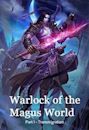 Warlock of the Magus World (Transmigration Book 1)