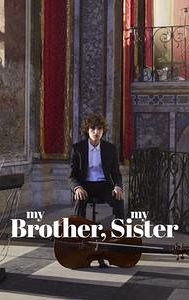 My Brother, My Sister