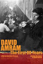 David Amram: The First 80 Years (2011) by Lawrence Kraman