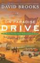 On Paradise Drive: How We Live Now (And Always Have) in the Future Tense