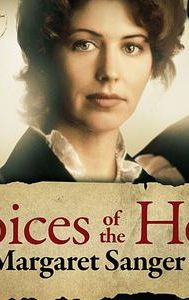 Choices of the Heart: The Margaret Sanger Story