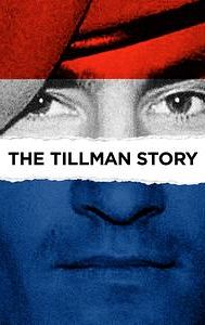 The Tillman Story