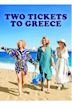 Two Tickets to Greece