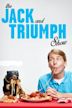 The Jack and Triumph Show