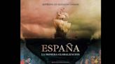 Estreno del documental “España, la primera globalización”, desmontando mentiras