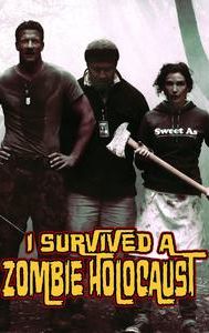 I Survived a Zombie Holocaust