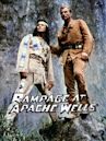 Rampage at Apache Wells