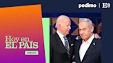 ‘Podcast’ | Los tres temas de la semana: el aviso de Biden a Israel, reforma del subsidio y la opa hostil del BBVA