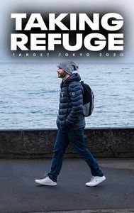 Taking Refuge: Target Tokyo 2020