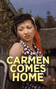 Carmen Comes Home