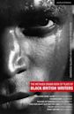 The Methuen Drama Book of Plays by Black British Writers