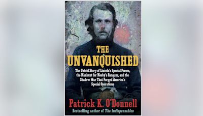 Lincoln’s special forces battled Mosby’s Confederate Rangers with bravery and brains