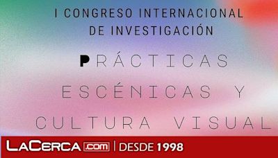 La Facultad de Bellas Artes celebra el I Congreso Internacional de Investigación “Prácticas Escénicas y Cultura Visual”