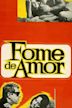 Fome de Amor