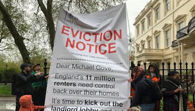 Michael Gove's London home served giant eviction notice by protesters over failure to ban section 21