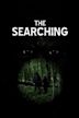 The Searching