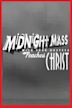 Midnight Mass with Your Hostess Peaches Christ