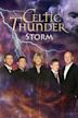 Celtic Thunder: Storm