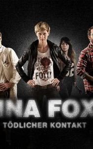 Dina Foxx: Deadly Contact