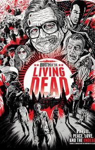 Birth of the Living Dead