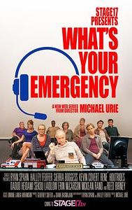 What's Your Emergency