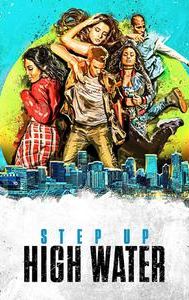 Step Up: High Water