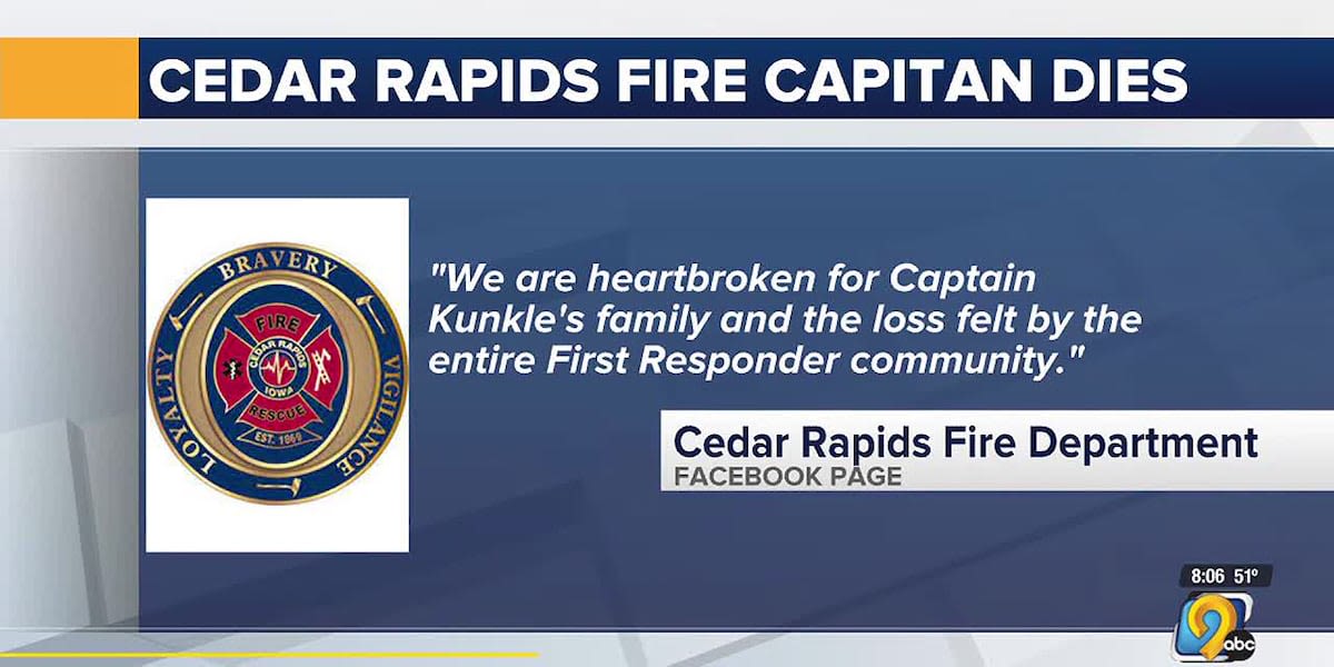 Cedar Rapids Fire Captain Dies