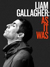 Liam Gallagher: As It Was