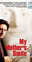 My Mother's Smile (2002) - IMDb