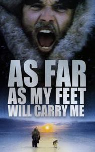 As Far as My Feet Will Carry Me