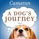 A Dog's Journey (A Dog's Purpose, #2)