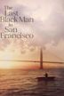 The Last Black Man in San Francisco