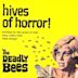 The Deadly Bees