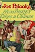 Joe Palooka in Humphrey Takes a Chance