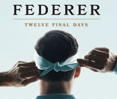 Roger Federer y su último acto: el tráiler y la fecha de estreno del documental “12 días finales”