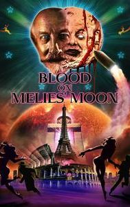 Blood on Méliès' Moon