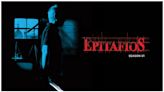 Epitafios Season 1 Streaming: Watch & Stream via HBO Max