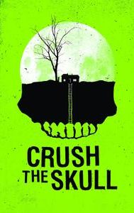 Crush the Skull