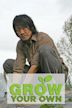 Grow Your Own