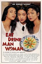 Eat Drink Man Woman (1994) - IMDb